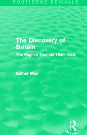 Moir |  The Discovery of Britain (Routledge Revivals) | Buch |  Sack Fachmedien