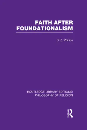Phillips |  Faith after Foundationalism | Buch |  Sack Fachmedien