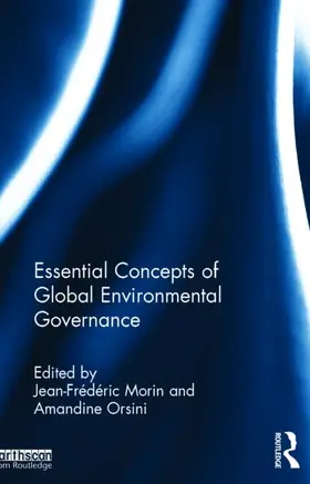 Morin / Orsini |  Essential Concepts of Global Environmental Governance | Buch |  Sack Fachmedien