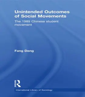 Deng |  Unintended Outcomes of Social Movements | Buch |  Sack Fachmedien