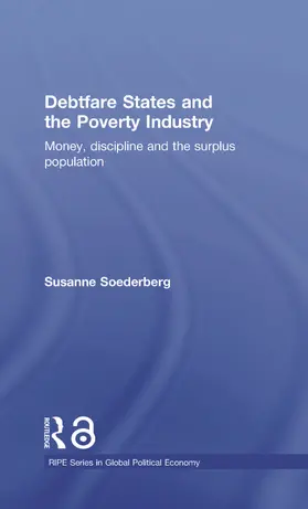 Soederberg |  Debtfare States and the Poverty Industry | Buch |  Sack Fachmedien