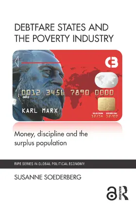 Soederberg |  Debtfare States and the Poverty Industry | Buch |  Sack Fachmedien