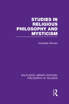 Altmann |  Studies in Religious Philosophy and Mysticism | Buch |  Sack Fachmedien