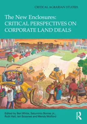 White / Borras Jr. / Hall |  The New Enclosures: Critical Perspectives on Corporate Land Deals | Buch |  Sack Fachmedien