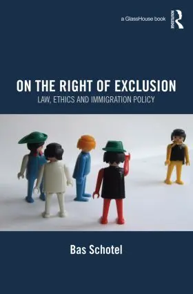 Schotel | On the Right of Exclusion | Buch | 978-0-415-82397-5 | sack.de