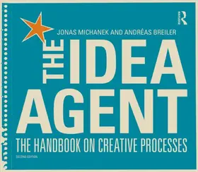 Breiler / Michanek | The Idea Agent | Buch | 978-0-415-82414-9 | www2.sack.de