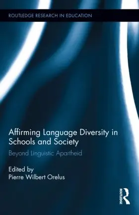 Orelus | Affirming Language Diversity in Schools and Society | Buch | 978-0-415-82482-8 | sack.de