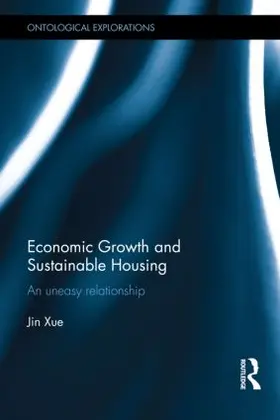 Xue |  Economic Growth and Sustainable Housing | Buch |  Sack Fachmedien