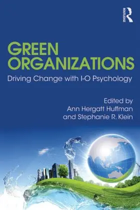 Huffman / Klein | Green Organizations | Buch | 978-0-415-82515-3 | sack.de
