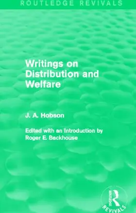 Hobson | Writings on Distribution and Welfare (Routledge Revivals) | Buch | 978-0-415-82545-0 | sack.de