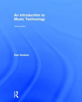Hosken | An Introduction to Music Technology | Buch | 978-0-415-82572-6 | sack.de