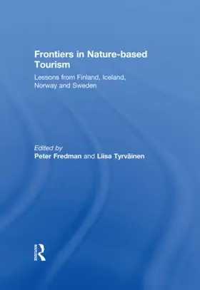 Fredman / Tyrväinen | Frontiers in Nature-based Tourism | Buch | 978-0-415-82821-5 | sack.de