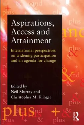 Murray / Klinger | Aspirations, Access and Attainment | Buch | 978-0-415-82878-9 | sack.de