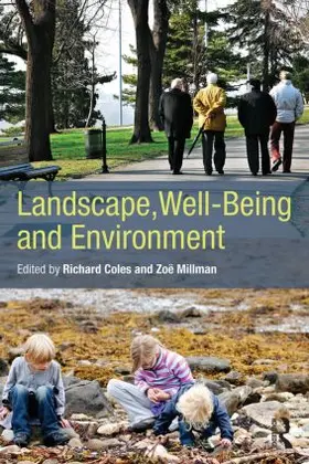 Coles / Millman |  Landscape, Well-Being and Environment | Buch |  Sack Fachmedien