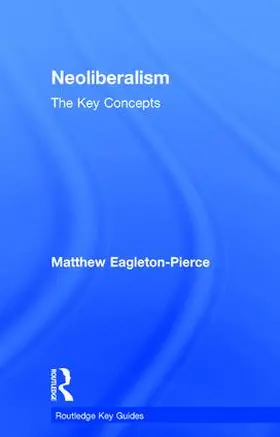Eagleton-Pierce |  Neoliberalism | Buch |  Sack Fachmedien