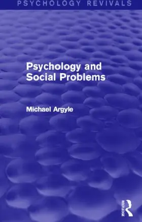 Argyle | Psychology and Social Problems | Buch | 978-0-415-83838-2 | sack.de