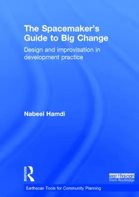 Hamdi |  The Spacemaker's Guide to Big Change | Buch |  Sack Fachmedien