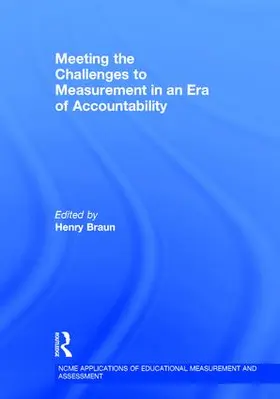 Braun |  Meeting the Challenges to Measurement in an Era of Accountability | Buch |  Sack Fachmedien