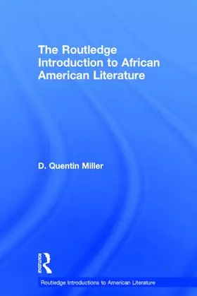 Miller |  The Routledge Introduction to African American Literature | Buch |  Sack Fachmedien