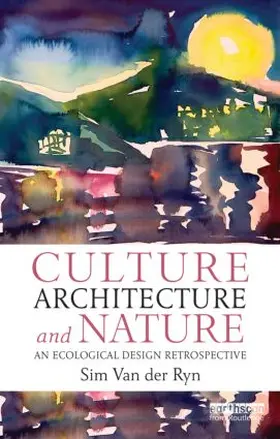 Van der Ryn | Culture, Architecture and Nature | Buch | 978-0-415-83967-9 | sack.de