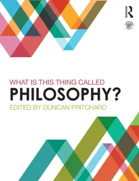 Pritchard |  What is this thing called Philosophy? | Buch |  Sack Fachmedien