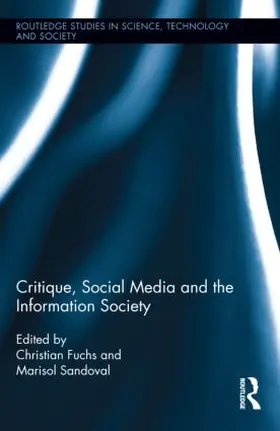 Fuchs / Sandoval |  Critique, Social Media and the Information Society | Buch |  Sack Fachmedien