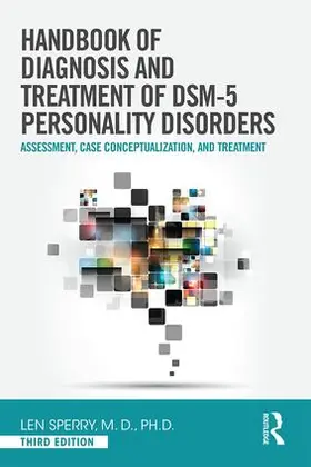 Sperry |  Handbook of Diagnosis and Treatment of DSM-5 Personality Disorders | Buch |  Sack Fachmedien