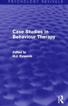 Eysenck |  Case Studies in Behaviour Therapy | Buch |  Sack Fachmedien