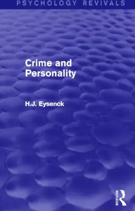 Eysenck | Crime and Personality (Psychology Revivals) | Buch | 978-0-415-84217-4 | sack.de