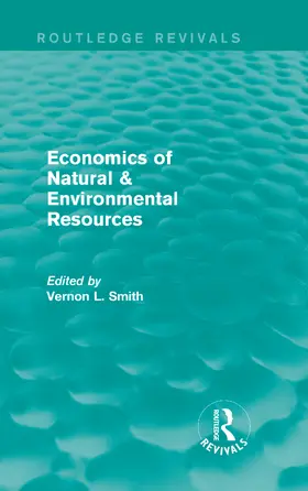 Smith | Economics of Natural & Environmental Resources | Buch | 978-0-415-84220-4 | sack.de