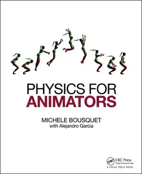 Bousquet |  Physics for Animators | Buch |  Sack Fachmedien