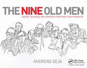 Deja | The Nine Old Men: Lessons, Techniques, and Inspiration from Disney's Great Animators | Buch | 978-0-415-84335-5 | sack.de