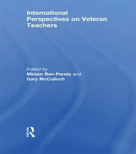 Ben-Peretz / McCulloch |  International Perspectives on Veteran Teachers | Buch |  Sack Fachmedien