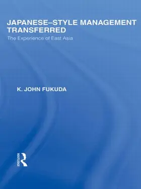 Fukuda |  Japanese-Style Management Transferred | Buch |  Sack Fachmedien