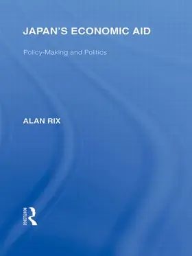 Rix |  Japan's Economic Aid | Buch |  Sack Fachmedien