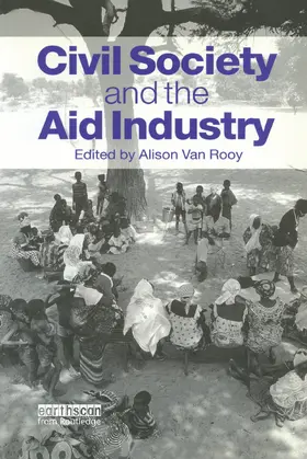 Rooy |  Civil Society and the Aid Industry | Buch |  Sack Fachmedien