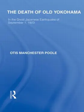 Poole |  The Death of Old Yokohama | Buch |  Sack Fachmedien