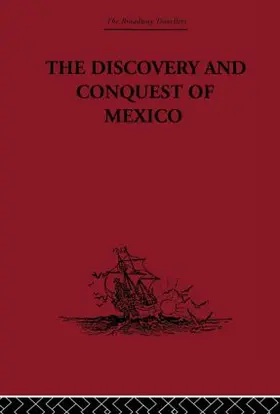 Castillo / Garcia |  The Discovery and Conquest of Mexico 1517-1521 | Buch |  Sack Fachmedien