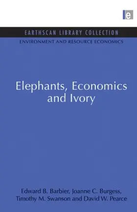 Barbier / Burgess / Swanson |  Elephants, Economics and Ivory | Buch |  Sack Fachmedien