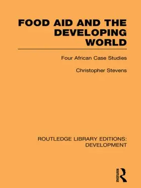 Stevens | Food Aid and the Developing World | Buch | 978-0-415-84767-4 | sack.de