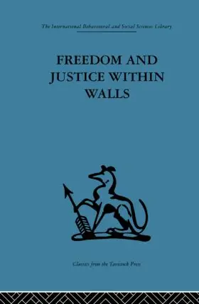 Emery |  Freedom and Justice within Walls | Buch |  Sack Fachmedien