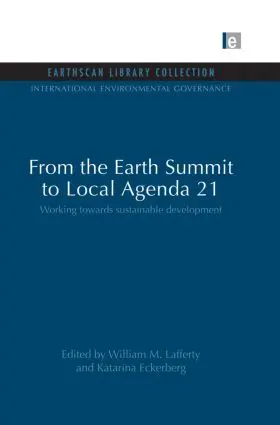 Lafferty / Eckerberg |  From the Earth Summit to Local Agenda 21 | Buch |  Sack Fachmedien