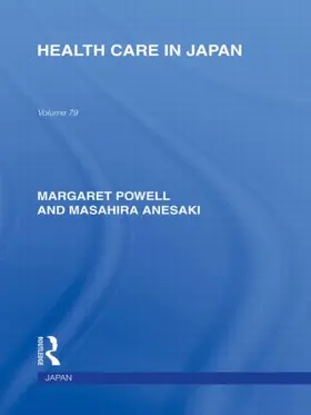 Powell / Anesaki |  Health Care in Japan | Buch |  Sack Fachmedien