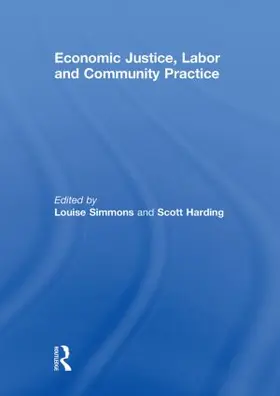 Simmons / Harding |  Economic Justice, Labor and Community Practice | Buch |  Sack Fachmedien