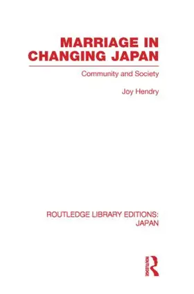 Hendry |  Marriage in Changing Japan | Buch |  Sack Fachmedien