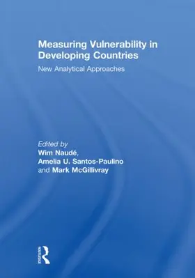 Naude / Santos-Paulino / McGillivray |  Measuring Vulnerability in Developing Countries | Buch |  Sack Fachmedien