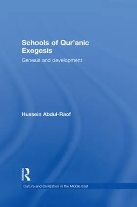 Abdul-Raof |  Schools of Qur'anic Exegesis | Buch |  Sack Fachmedien