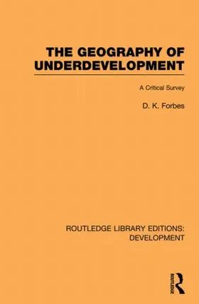 Forbes |  The Geography of Underdevelopment | Buch |  Sack Fachmedien