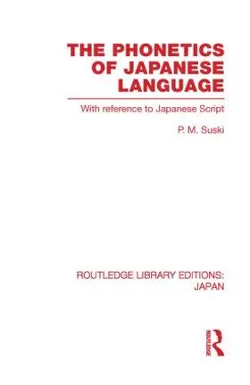Suski |  The Phonetics of Japanese Language | Buch |  Sack Fachmedien