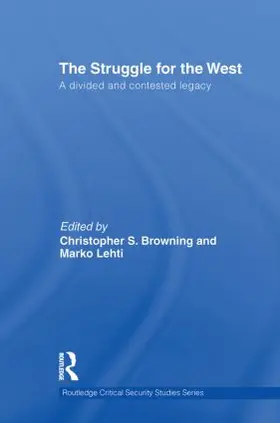 Browning / Lehti |  The Struggle for the West | Buch |  Sack Fachmedien